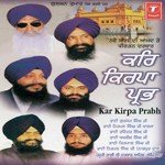 Kar Kirpa Prabh - Bhai Gurmej Singh-Hazoori Ragi Sri Darbar Saheb Song Download
